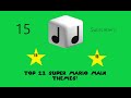 Top 12 Super Mario Main Themes: The 15 Sub Special!