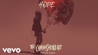 The Chainsmokers - Hope Parker Remix - Official Audio Ft Winona Oak