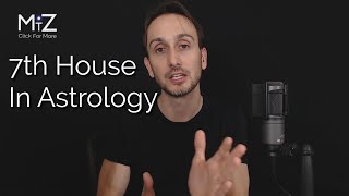 7th House in Astrology - Meaning Explained