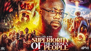 THE SUPERIORITY OF THE CHOSEN PEOPLE