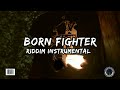 Born Fighter Riddim (Instrumental)