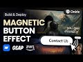 Build an Award Winning Magnetic Button Effect | Webflow, GSAP, AWS