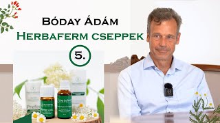 Bóday Ádám - Hasmenés, székrekedés  és a Herbaferm cseppek