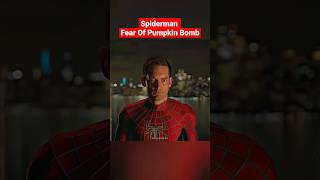 Spiderman Fear of pumpkin bomb | mcu #youtubeshort #shorts