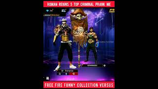 ROMAN REIGNS 5 TOP CRIMINAL PRANK ME 🙊🤣 | GAMING PAITHIYAM SHORTS | #shorts