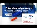 HD two-handed grease gun – Unpacking and initial operation