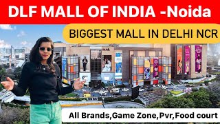 Dlf Mall Of Noida i | biggest Mall in Noida | full tour dof mall | best shopping mall in delhi ncr