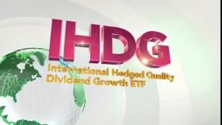 IHDG: WisdomTree International Hedged Quality Dividend Growth Fund