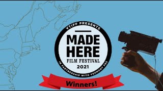 2021 Made Here Film Festival Winners