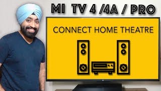 Connect Home Theatre to Mi TV Pro 49\