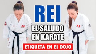 Cómo se saluda en Karate - REI (Saludos)