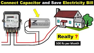 Can Capacitor reduce our electricity bill ? Power saver device Real or fake @TheElectricalGuy