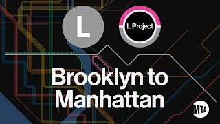 L Project Travel Tips: Traveling from Brooklyn to Manhattan