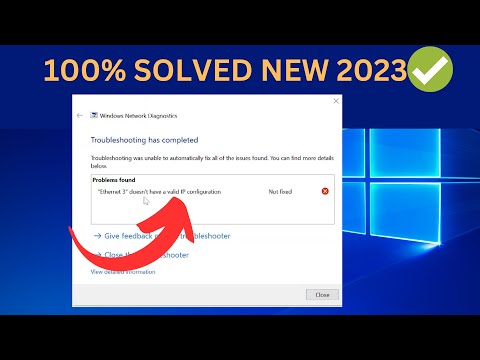 2023 Fix "Ethernet doesn’t have a valid IP configuration" in Windows 10/11