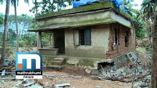 വീടുകളുടെ ബലക്ഷയം; തിരിച്ചെത്തിയവര്‍ ആശങ്കയില്‍