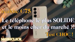 le realme C75  Le téléphone le plus DURABLE et le moins cher du marché ?! Test CHOC !