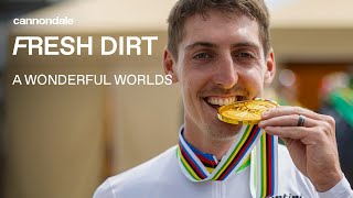 Fresh Dirt: CFR | World Championships 2024