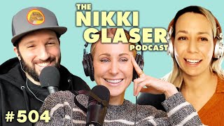 # 504 When You Should Lie to Friends, A Gentle Vegan | The Nikki Glaser Podcast