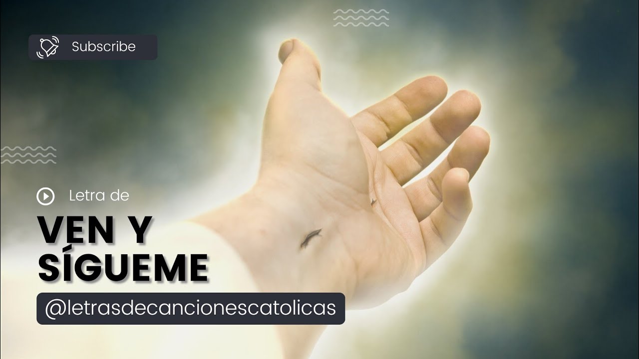 Ven Y Sígueme Letra Chords Chordify