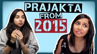 Meeting Prajakta From 2015 | 6 Years Of MostlySane