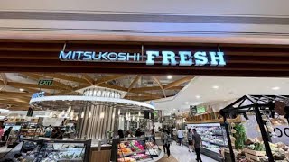 LET'S SEE MITSUKOSHI FRESH - SUPERMARKET OF MITSUKOSHI MALL