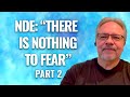 #16 God's Sense of Humor, Freewill, Our Earthly Mission, "Home", Wayne Morrison's NDE Part 2