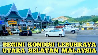 Perjalanan Saya melewati Lebuhraya utara selatan Malaysia