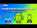 Installing and Rooting an Android Emulator