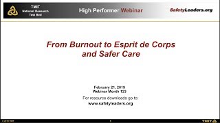 Webinar - From Burnout to Esprit de Corps and Safer Care