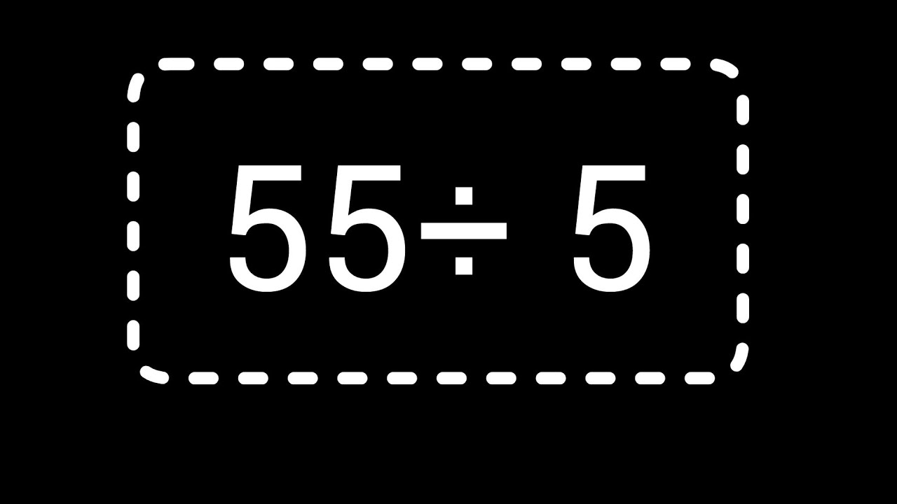 55 Divided By 5 Long Division How To Solve Youtube