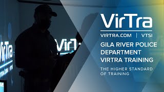 VirTra | Gila River Police Department VirTra Training