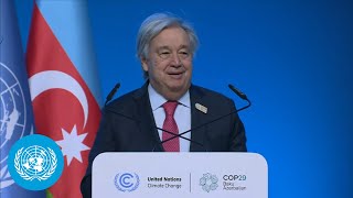 Climate Action Summit at COP29 - UN Chief Remarks | United Nations