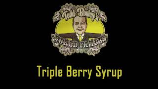 Todd Bosley's World Famous Highlight Video: Triple Berry Syrup