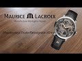 UNBOXING Maurice Lacroix Masterpiece Triple Rétrograde 43mm