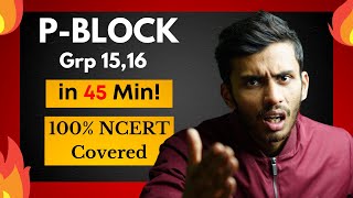 P-Block - Group 15,16 Rapid ONE SHOT🔥| Class 12 | NEET | JEE | Fast Revision in 40 Min!