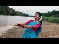 vannathi puzhayude theerathu kaliyaattam dance cover padma shalini