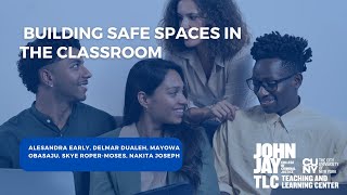 Building Safe Spaces in the Classroom