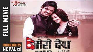 New Nepali Full Movie 2018 - MERO DESH | Aayush Rijal | Nisha Adhikari | Prajwol Giri | Nir Shah New Nepali Full Movie 2018 - MERO DESH | Aayush Rijal | Nisha Adhikari | Prajwol Giri | Nir Shah