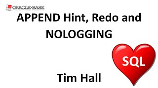 APPEND Hint, Redo and NOLOGGING
