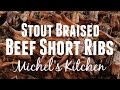 Stout Braised Beef Short Ribs - Show 87 - Juiciest Beef Short Ribs Ever!