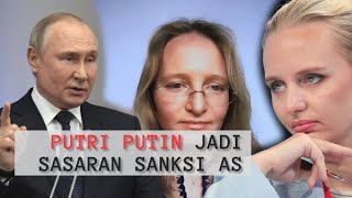 Putri Vladimir Putin Jadi Sasaran Sanksi AS