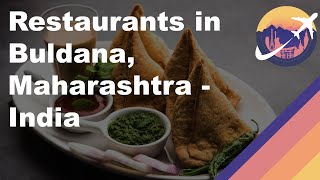 Restaurants in Buldana, Maharashtra - India