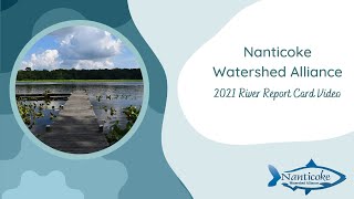 Nanticoke River Report Card Video 2021