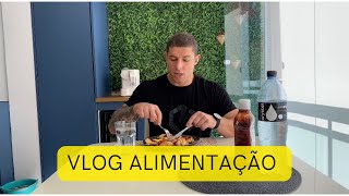 VLOG ALIMENTAÇÃO - Tudo o que como em um dia!