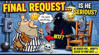 🤣 BEST JOKE OF THE DAY! - "Last Request" Executioner regrets offering "anything at all"! | Dad Jokes