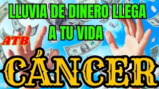 CÁNCER : LLUVIA DE DINERO LLEGA A TU VIDA. ESPÍRITU ANUNCIA OPORTUNIDADES ABIERTAS Y CONEXIÓN CON...