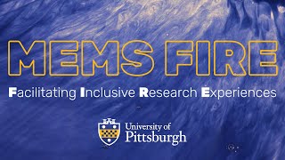 Research Opportunities for Undergrads (MEMS FIRE)