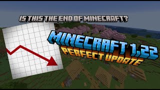 Why 1.22 Will SAVE Minecraft (They Changed it)