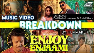 BREAKDOWN : Enjoy Enjaami (Dhee, Arivu, Santhosh Narayanan)