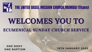 ECUMENICAL SUNDAY CHURCH SERVICE || 19 January 2025 || UBM Church Thane